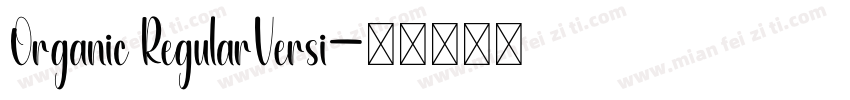 Organic RegularVersi字体转换